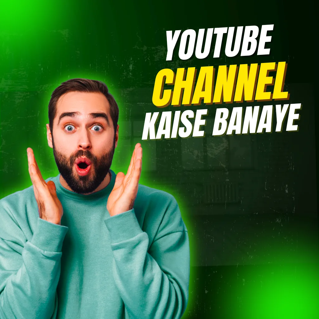 YouTube channel kaise banaye total information