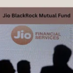 Jio BlackRock Mutual Fund