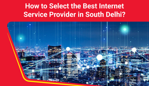 best internet service provider in Delhi