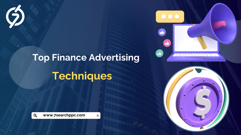 Top Finance Advertising techniques